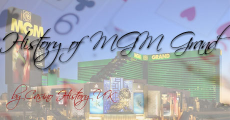 MGM Grand Casino History UK